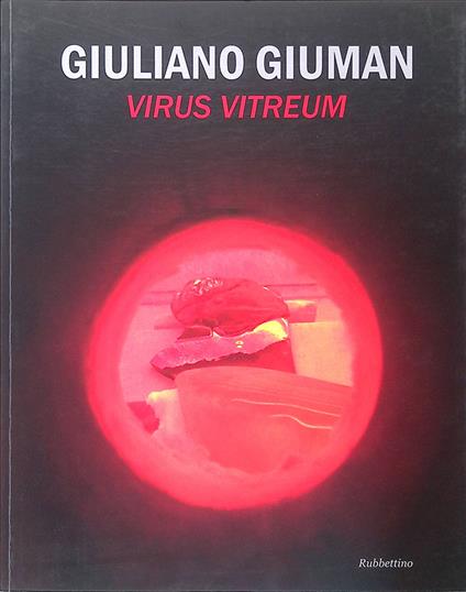 Giuliano Giuman. Virus vitreum - copertina