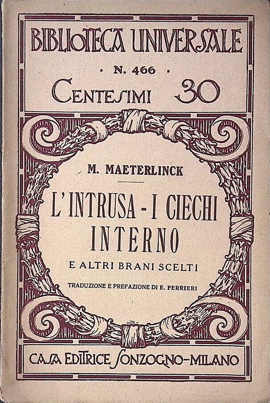 L' intrusa - I ciechi - Interno. E altri brani scelti - copertina