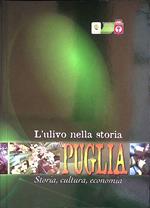 L' ulivo nella storia della Puglia. Storia, cultura, economia