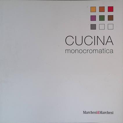 Cucina monocromatica - copertina