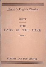 The lady of the lake. Canto I