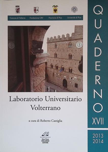 Quaderno XVII 2013-2014. Laboratorio Universitario Volterrano 1996-2004 - copertina