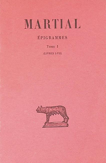 Martial - Epigrammes Tome I - Livres I-VII - copertina