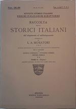 Rerum Italicarum Scriptores. Raccolta degli storici italiani dal Cinquecento al Millecinquecento. Tomo V, parte I, Fasc. 218-219