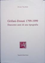 Grifani-Donati 1799-1999. Duecento anni di una tipografia