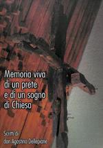 Memoria viva di un paese e di un sogno di Chiesa