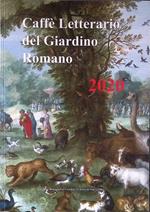 Caffè letterario del giardino Romano. 2020