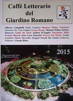 Caffè letterario del giardino Romano. 2015