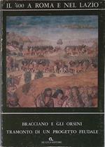 Il '400 a Roma e nel Lazio. Bracciano e gli Orsini nel '400