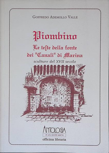 Piombino. Le teste della fonte dei Canali di Marina. Sculture del XVII secolo - copertina