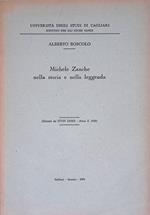 Michele Zanche nella storia e nella leggenda