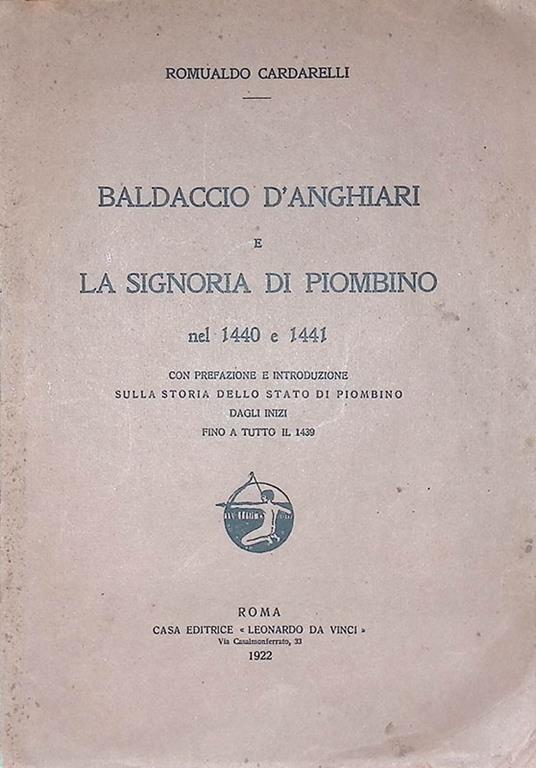 Baldaccio d'Anghiari e la Signoria di Piombino nel 1440 e 1441 - copertina