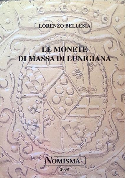 Le monete di Massa di Lunigiana - copertina