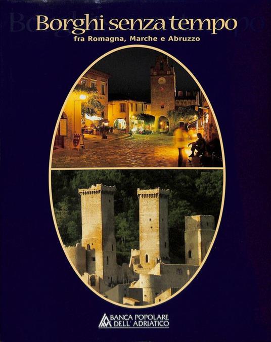 Borghi senza Tempo fra Romagna, Marche e Abruzzo - copertina