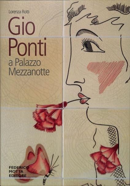 Gio Ponti a Palazzo Mezzanotte - copertina