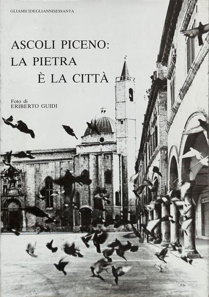 Ascoli Piceno, la pietra è la città - copertina