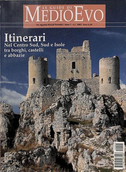 Le Guide di Medioevo. N 2, 2002. Itinerari nel Centro-Sud, Sud e Isole, tra borghi, castelli e abbazie - copertina