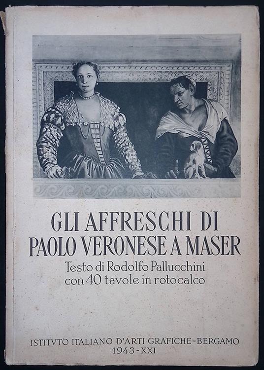 Gli affreschi di Paolo Veronese a Maser - copertina