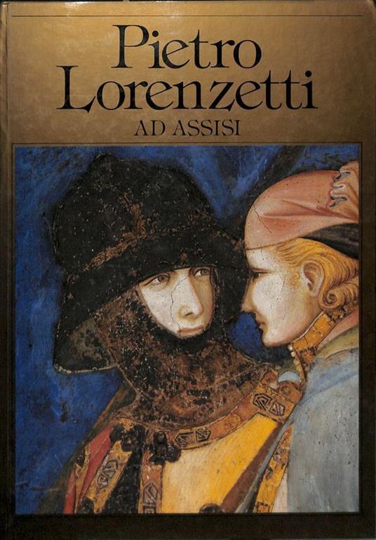 Pietro Lorenzetti ad Assisi - copertina