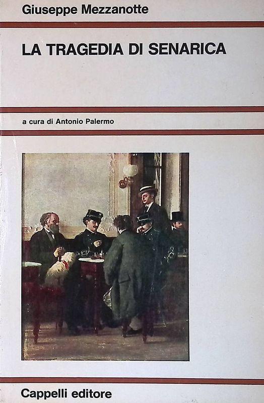 La tragedia di Senarica - Giuseppe Mezzanotte - copertina