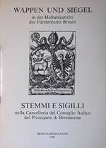 Katalog der Ausstellung Wappen und Siegel. In der Hofratskanzlei des Furstentums Brixen - Catalogo dell'esposizione Stemmi e Sigilli. Nella Cancelleria del Consiglio Aulico del Principato di Bressanone