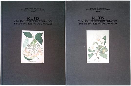 Mutis. Y la real expedicion botanica del nuevo Reyno de Granada - copertina