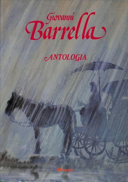 Barrella Giovanni. Antologia - copertina