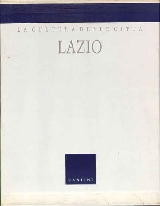 La cultura delle città. Lazio - copertina