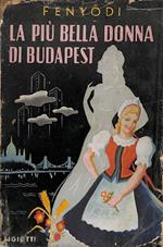 La più bella donna di Budapest