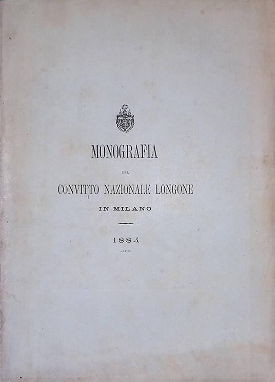 Monografia del Convitto Nazionale Longone in Milano - copertina