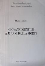 Giovanni Gentile a 50 anni dalla morte