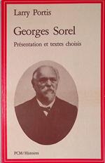 Georges Sorel. Presentation et textes choisis