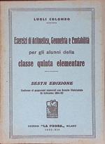 Esercizi di aritmetica, geometria e contabilità per gli alunni della classe quinta elementare