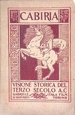 Cabiria. Visione storica del Terzo Secolo a.C