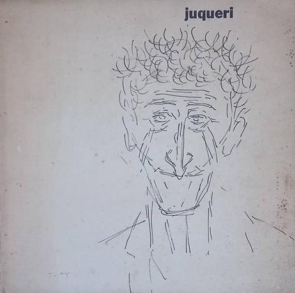 Juqueri. Esperienza psichiatrica di un artista - copertina