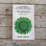 La polemica Vittorini - Togliatti. E la linea culturale del PCI nel 1945 - 47