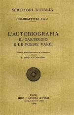 L' autobiografia, il carteggio e le poesie varie