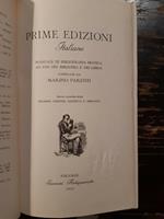 Prime edizioni Italiane. Manuale di bibliografia pratica ad uso dei bibliofili e dei librai