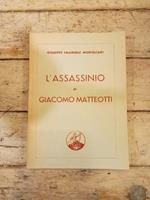 L' assassinio di Giacomo Matteotti