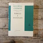 Ribelli e Antenati. Il romanzo in America, 1890-1915