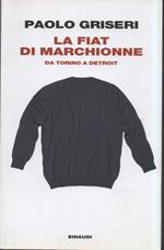 LA FIAT DI MARCHIONNE - Da Torino a Detroit (2012)