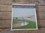 Mobility housing