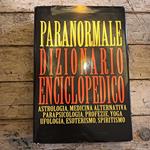 Paranormale. Dizionario enciclopedico