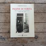 Pagine di verità. Storie mai scritte di uomini dimenticati - Brescia 1943 - 1945