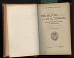 PER RIUSCIRE IN FOTOGRAFIA-Manuale teorico-pratico di fotografia