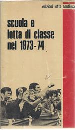 Scuola E Lotta Di Classe Nel 1973-74