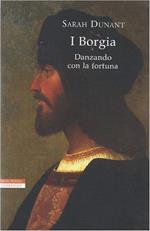 I BORGIA - Danzando con la fortuna