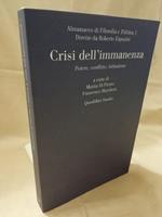 CRISI DELL'IMMANENZA Potere, conflitto, istituzioni (2019)