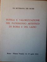 Tutela E Valorizzazione Del Patrimonio Artistico Di Roma E Del Lazio(1964)