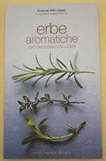 Erbe Aromatiche Per Il Benessere E La Cucina(2015)